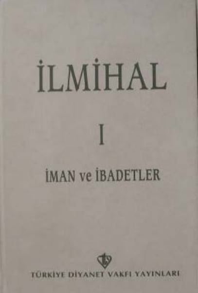 İlmihal I PDF – Hayreddin Karaman, Ali Bardakoğlu, H. Yunus Apaydın