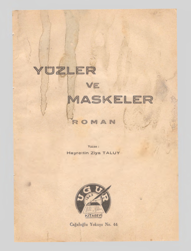 1945 Yüzler ve Maskeler PDF – Hayrettin Ziya Taluy