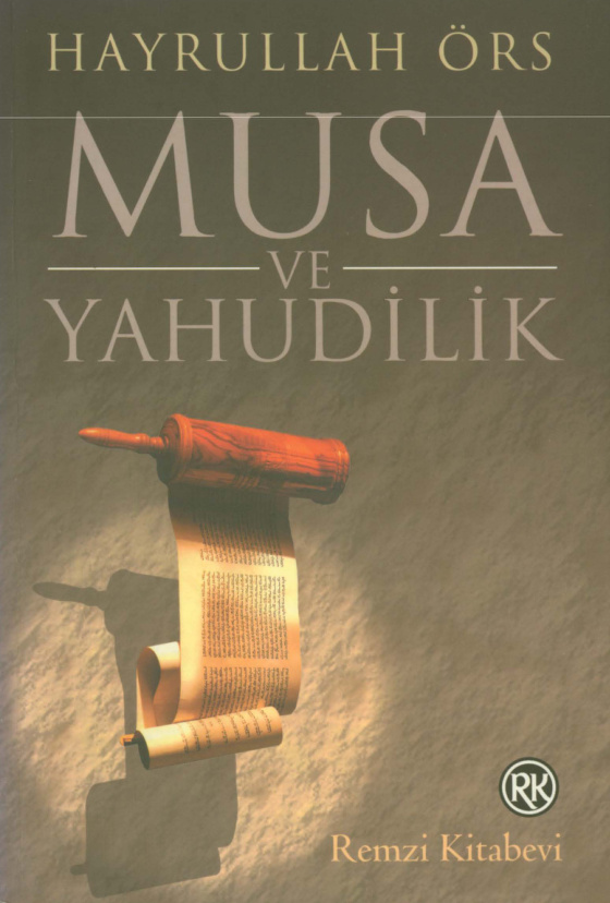 Musa ve Yahudilik PDF – Hayrullah Örs