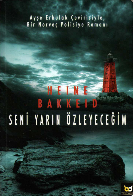 Seni Yarın Özleyeceğim PDF – Heine T. Bakkeid