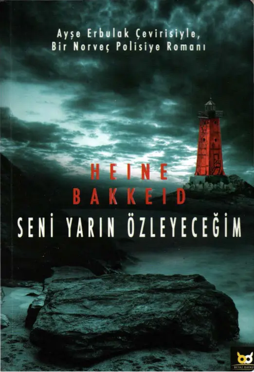 Seni Yarın Özleyeceğim PDF - Heine T. Bakkeid 35 Seni Yarın Özleyeceğim PDF – Heine T. Bakkeid