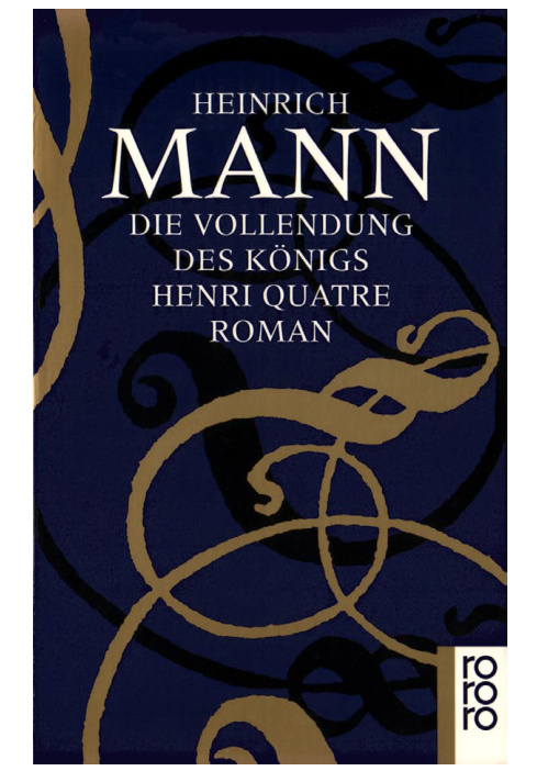 Heinrich Mann Die Vollendung des Königs Henri Quatre Kitap Kapağı