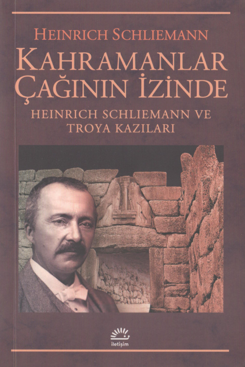 Kahramanlar Çağının İzinde PDF – Heinrich Schliemann