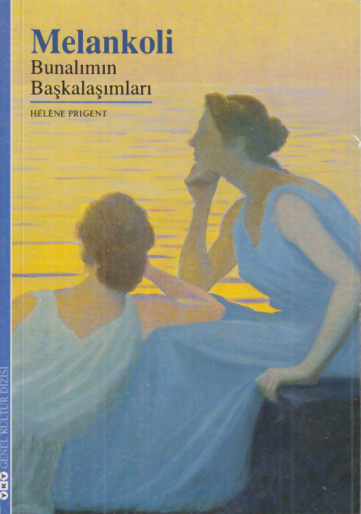 Melankoli: Bunalımın Başkalaşımları PDF – Helene Prigent