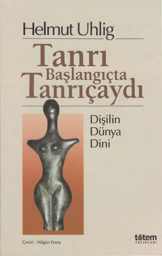 Tanrı Başlangıçta Tanrıçaydı PDF – Helmut Uhlig