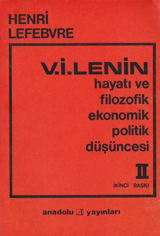 V. İ. Lenin (Hayatı ve Filozofik, Ekonomik Politik Düşüncesi) Cilt II PDF – Henri Lefebvre