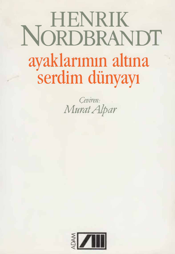 Ayaklarımın Altına Serdim Dünyayı PDF – Henrik Nordbrandt