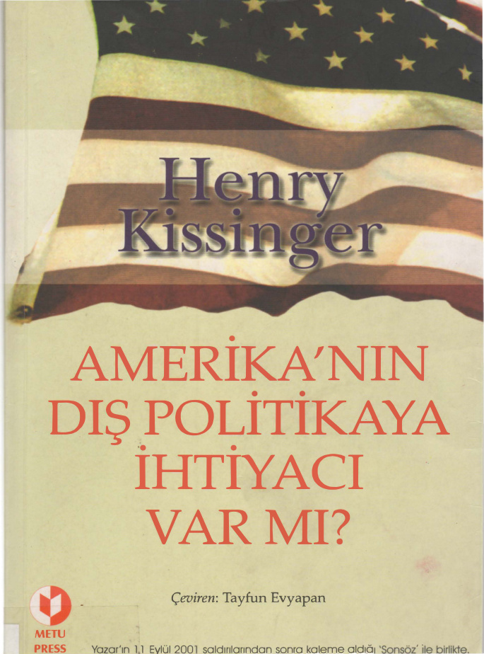 Amerika’nın Dış Politikaya İhtiyacı Var Mı? PDF – Henry Kissinger