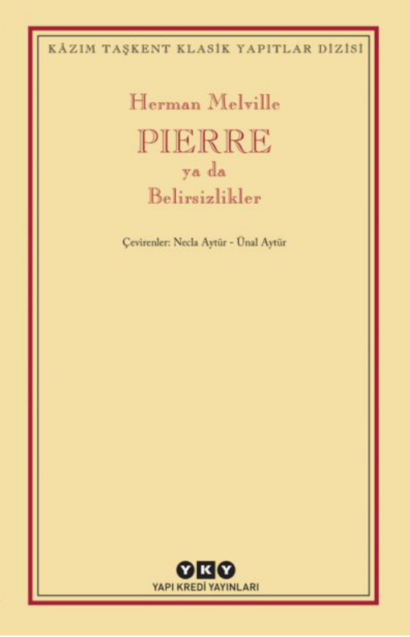 Pierre ya da Belirsizlikler PDF – Herman Melville