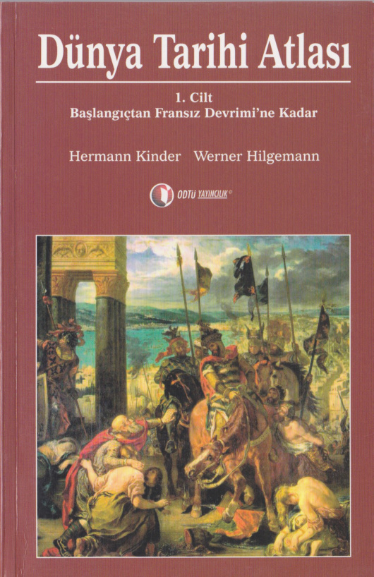 Dünya Tarihi Atlası 01: Başlangıçtan Fransız Devrimi’ne Kadar PDF – Hermann Kinder, Werner Hilgemann