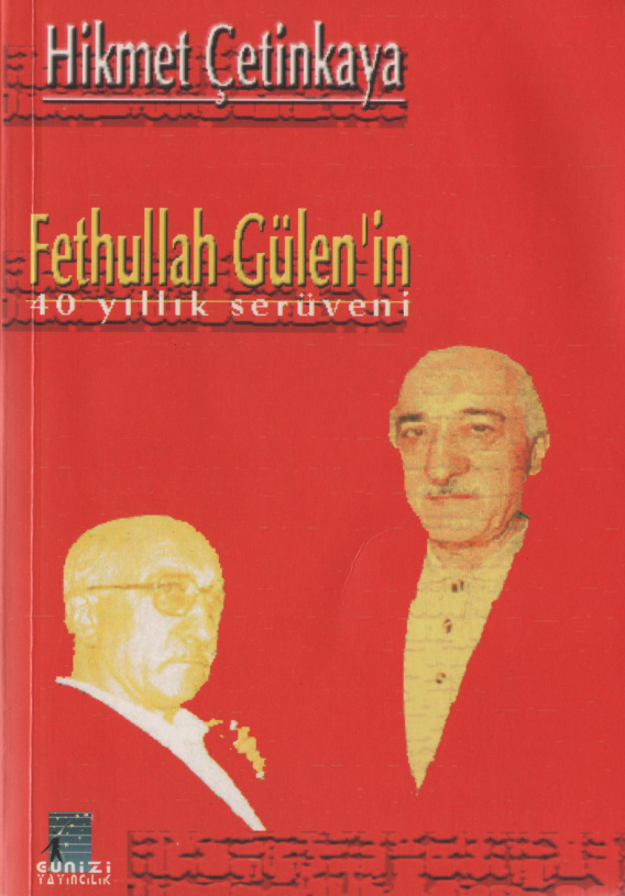 Fetullah Gülen’in 40 Yıllık Serüveni PDF – Hikmet Çetinkaya