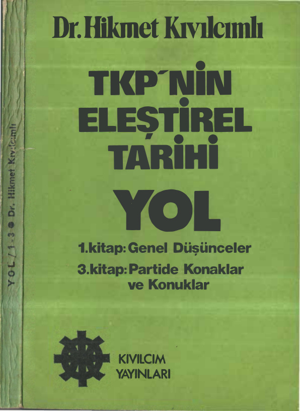 TKP’nin Eleştirel Tarihi Yol PDF – Hikmet Kıvılcımlı