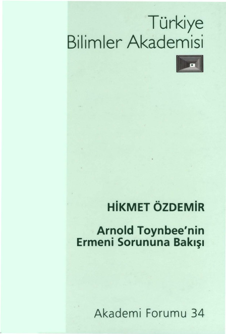Arnold Toynbee’nin Ermeni Sorununa Bakışı PDF – Hikmet Özdemir