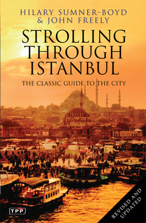 Strolling Through Istanbul: The Classic Guide to the City PDF – Hilary Sumner-Boyd, John Freely