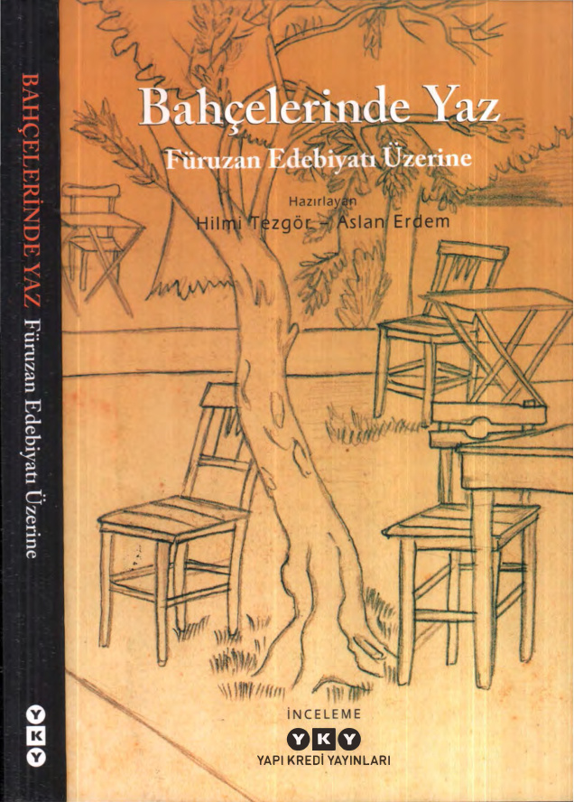 Bahçelerinde Yaz: Füruzan Edebiyatı Üzerine PDF – Hilmi Tezgör, Aslan Erdem (Haz.)