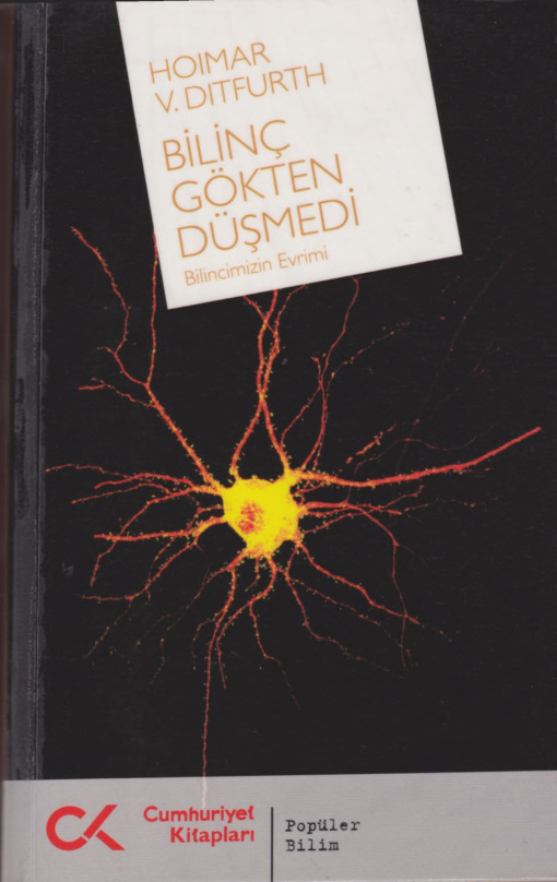 Bilinç Gökten Düşmedi (Bilincimizin Evrimi) PDF – Hoimar V. Ditfurt