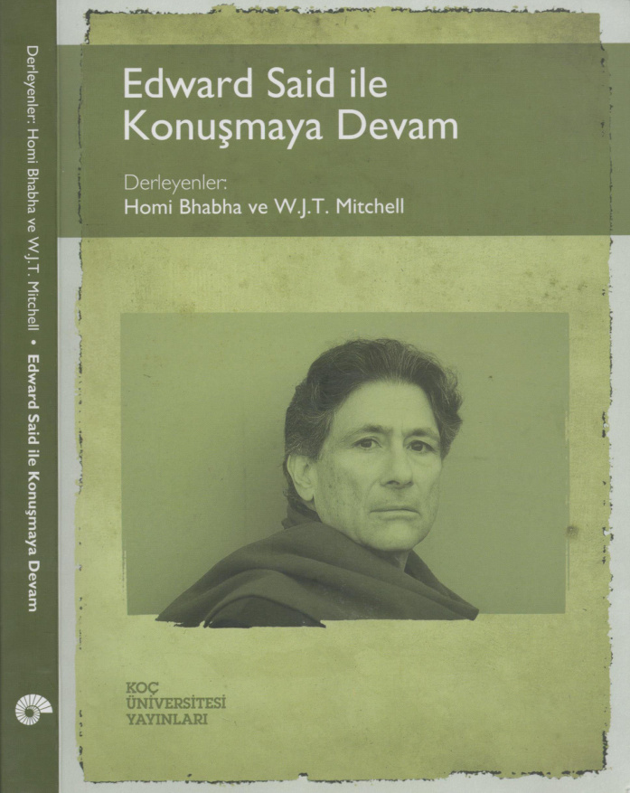 Edward Said ile Konuşmaya Devam PDF – Homi K. Bhabha, W. J. T. Mitchell
