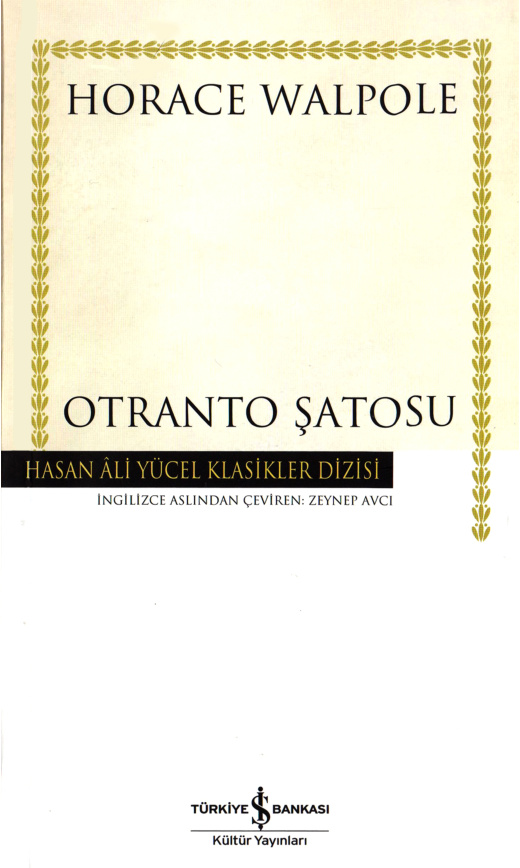 Otranto Şatosu (İş Bankası) PDF - Horace Walpole 4 Otranto Şatosu (İş Bankası) PDF – Horace Walpole