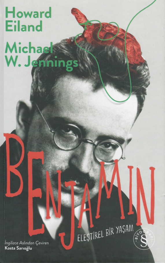 Benjamin: Eleştirel Bir Yaşam PDF – Howard Eiland, Michael W. Jennings