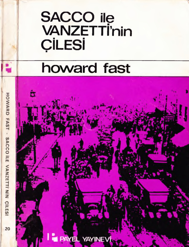Sacco ile Vanzetti’nin Çilesi PDF – Howard Fast