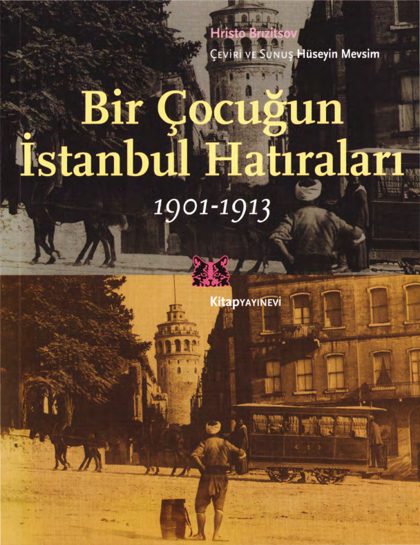 Bir Çocuğun İstanbul Hatıraları 1901-1913 PDF – Hristo Brızitsov