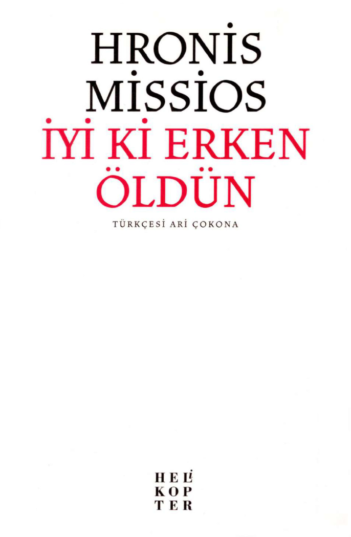 İyi ki Erken Öldün PDF – Hronis Missios