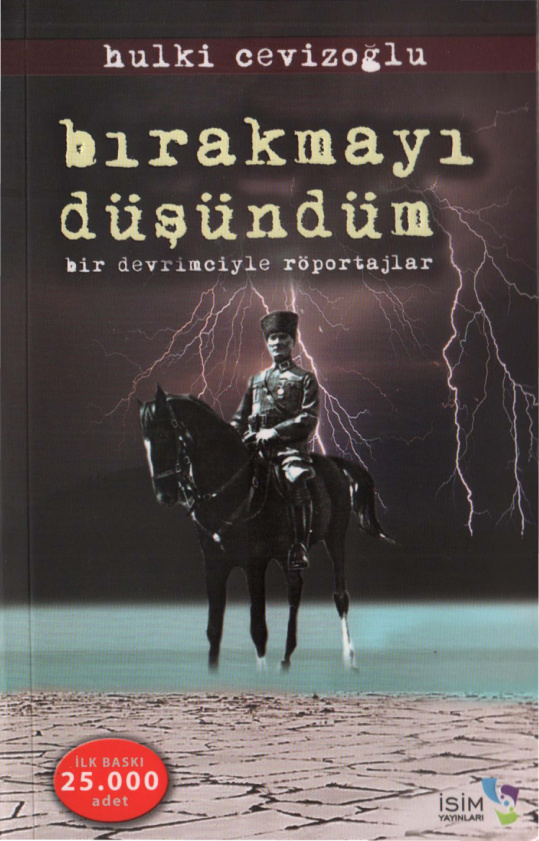 Bırakmayı Düşündüm: Bir Devrimciyle Röportajlar PDF – Hulki Cevizoğlu