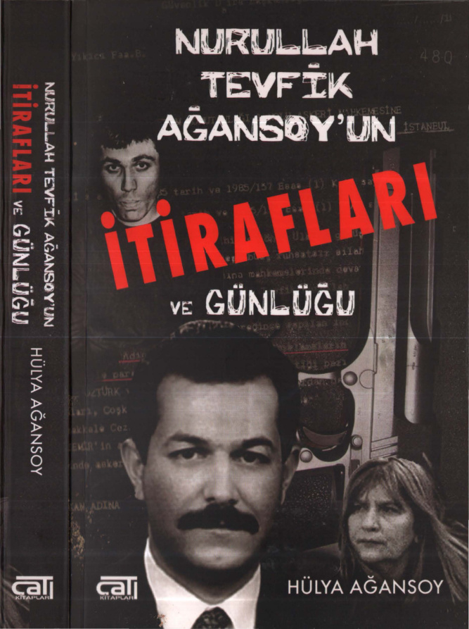Nurullah Tevfik Ağansoy’un İtirafları ve Günlüğü PDF – Hülya Ağansoy (Der.)
