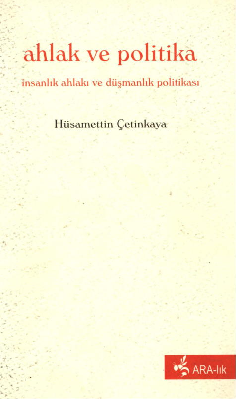 Ahlak ve Politika PDF – Hüsamettin Çetinkaya