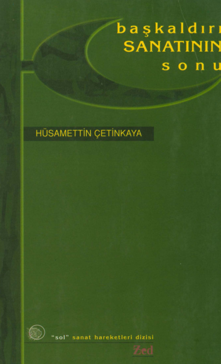 Başkaldırı Sanatının Sonu PDF – Hüsamettin Çetinkaya