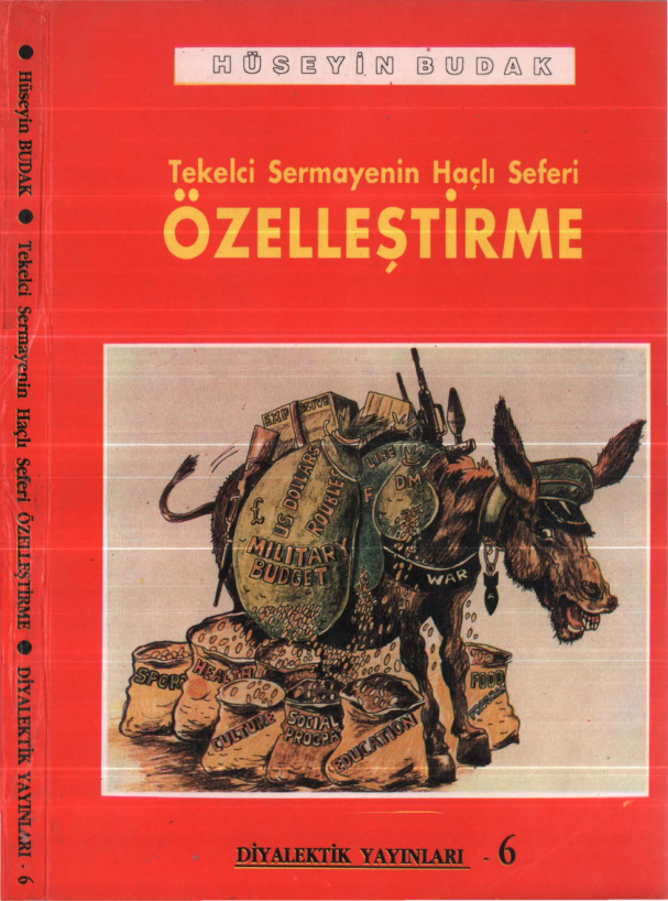 Tekelci Sermayenin Haçlı Seferi: Özelleştirme PDF – Hüseyin Budak