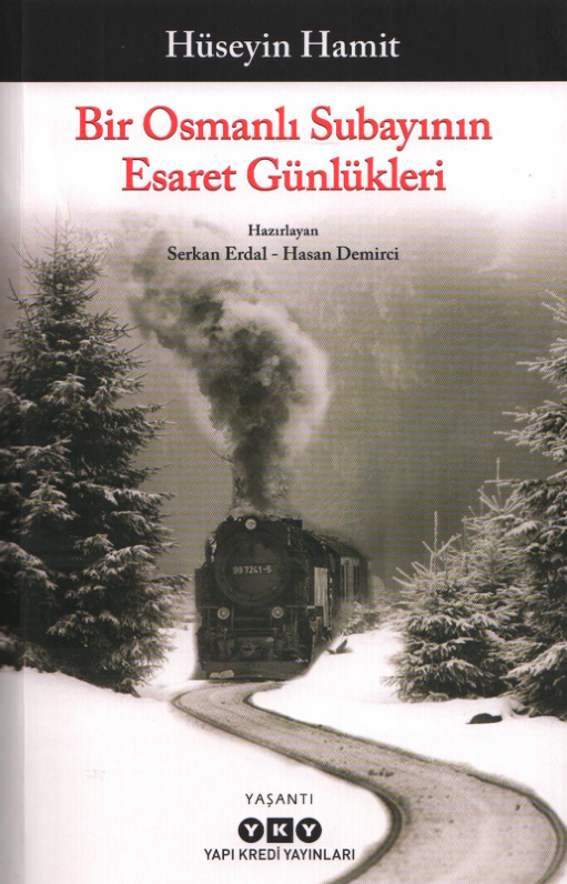 Bir Osmanlı Subayının Esaret Günlükleri PDF – Hüseyin Hamit