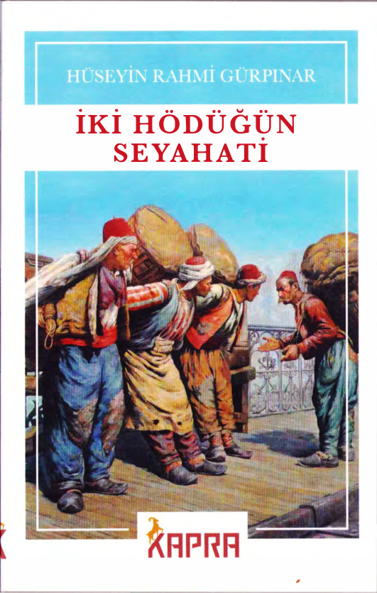 İki Hödüğün Seyahati PDF – Hüseyin Rahmi Gürpınar