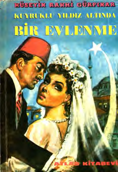 Kuyruklu Yıldız Altında Bir Evlenme PDF – Hüseyin Rahmi Gürpınar
