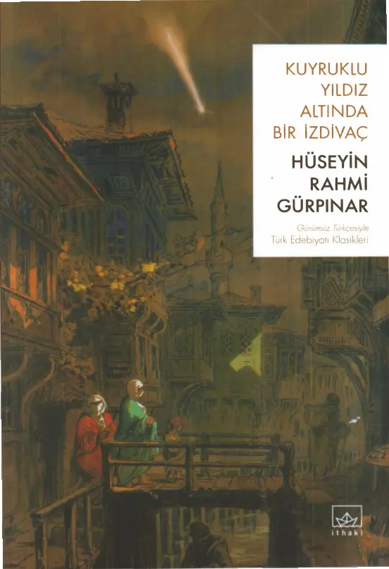 Kuyrukluyıldız Altında Bir İzdivaç (Tekrar) PDF – Hüseyin Rahmi Gürpınar