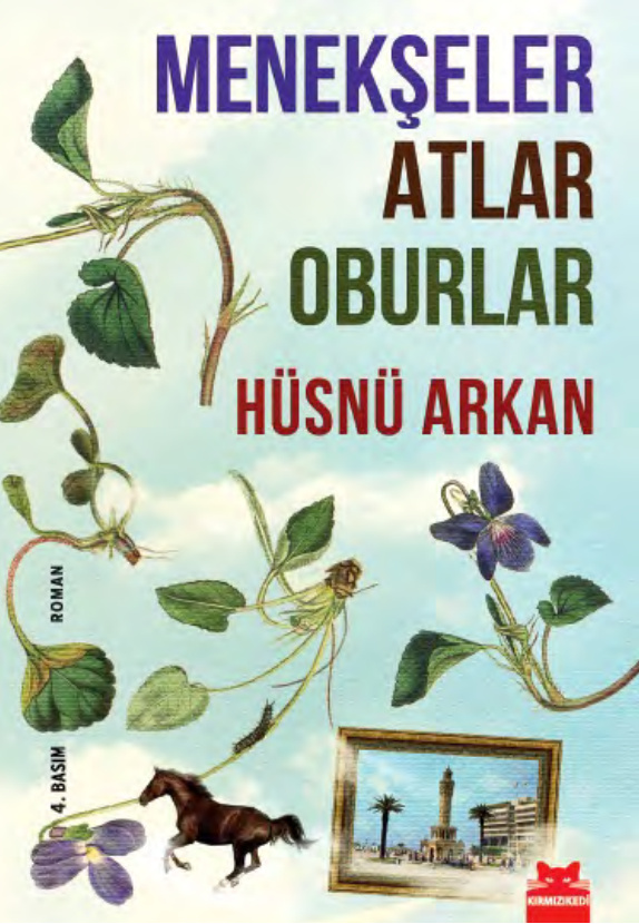 Menekşeler Atlar Oburlar PDF – Hüsnü Arkan