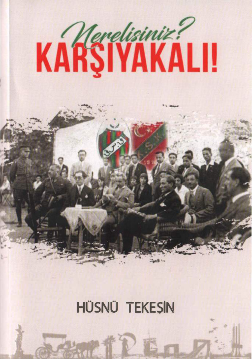Hüsnü Tekeşin Nerelisiniz Karşıyakalı Kitap Kapağı
