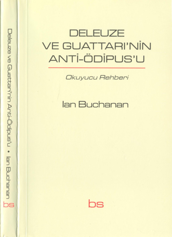 Deleuze ve Guattari’nin Anti-Ödipus’u Okuyucu Rehberi PDF – Ian Buchanan