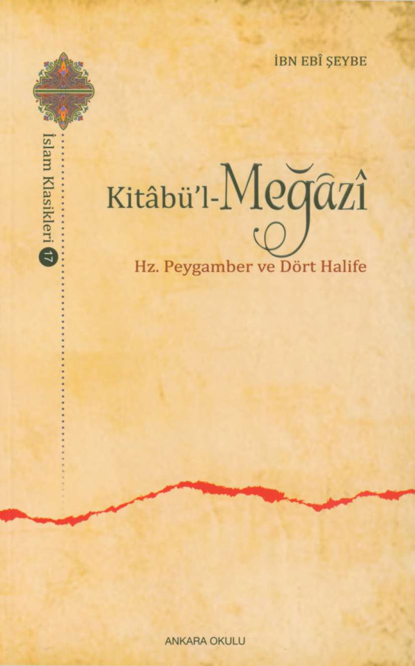 Kitâbü’l-Meğâzî PDF İndir – İbn Ebî Şeybe