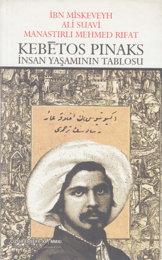 Kebetos Pinaks İnsan Yaşamının Tablosu PDF İndir – İbn Miskeveyh, Ali Suavi, Manastırlı Mehmed Rıfat