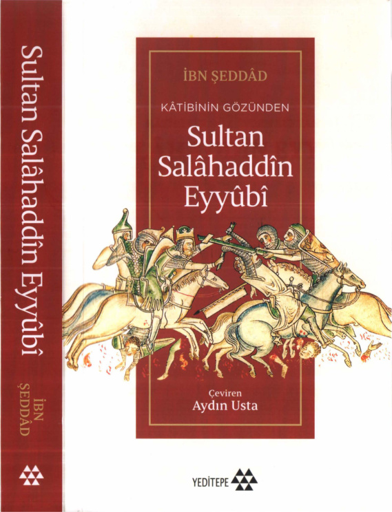 Katibinin Gözünden Sultan Salahaddin Eyyübi PDF İndir - İbn Şeddad 2 Katibinin Gözünden Sultan Salahaddin Eyyübi PDF İndir – İbn Şeddad