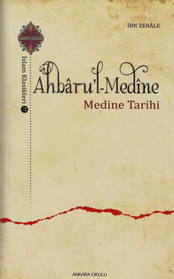 Ahbâru’l Medine PDF İndir – İbn Zebale