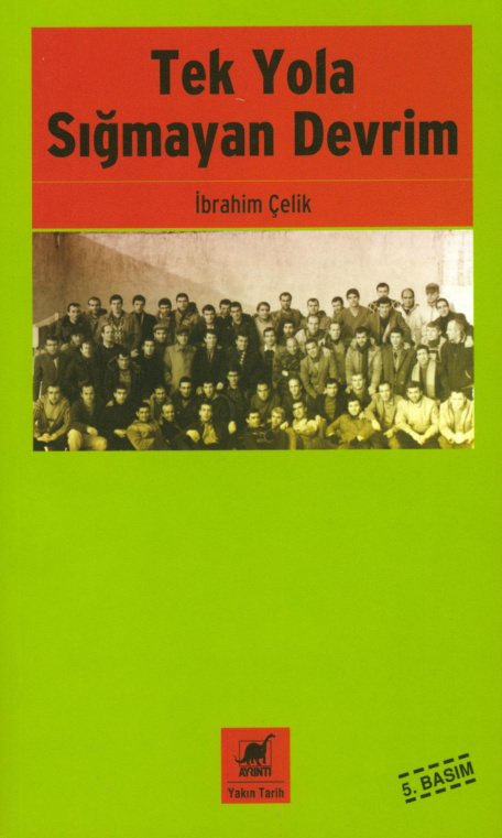 Tek Yola Sığmayan Devrim PDF İndir – İbrahim Çelik