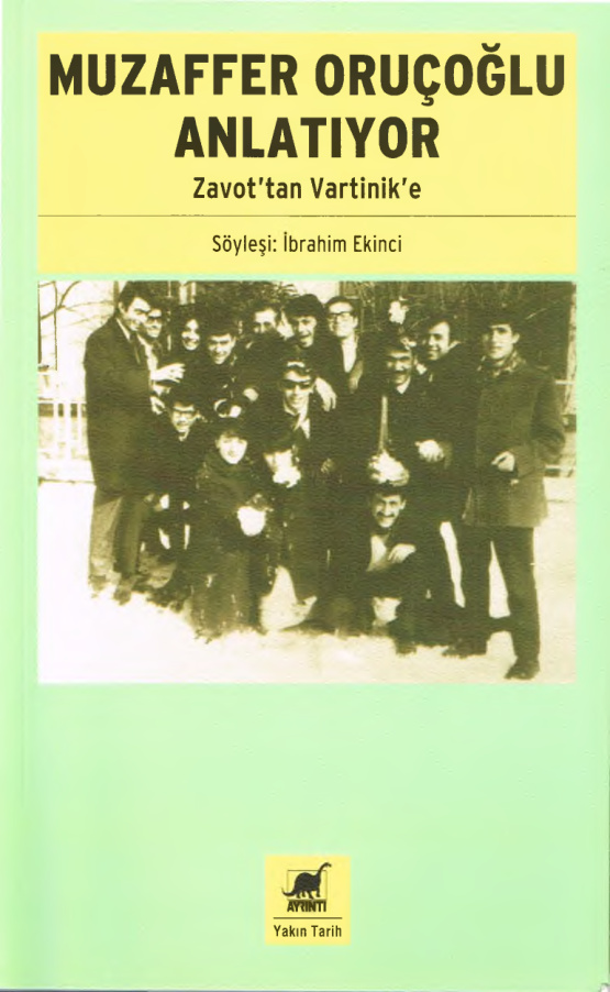 Muzaffer Oruçoğlu: Zavottan Vartinike PDF İndir – İbrahim Ekinci