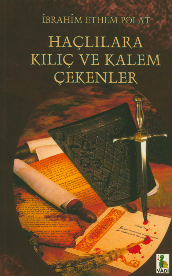 Haçlılara Kılıç ve Kalem Çekenler PDF İndir – İbrahim Ethem Polat