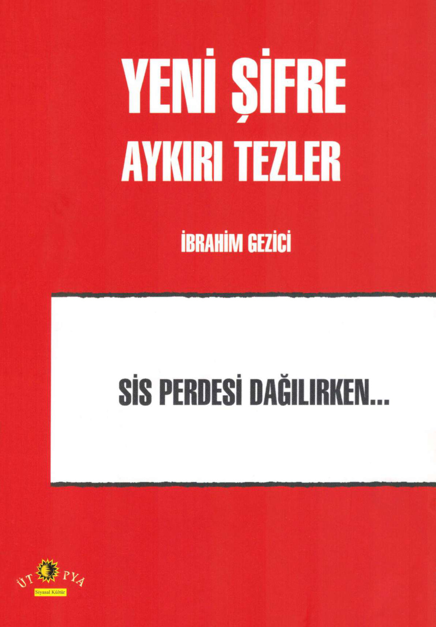 Yeni Şifre Aykırı Tezler PDF İndir – İbrahim Gezici