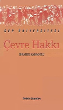 Çevre Hakkı PDF İndir – İbrahim Kabaoğlu