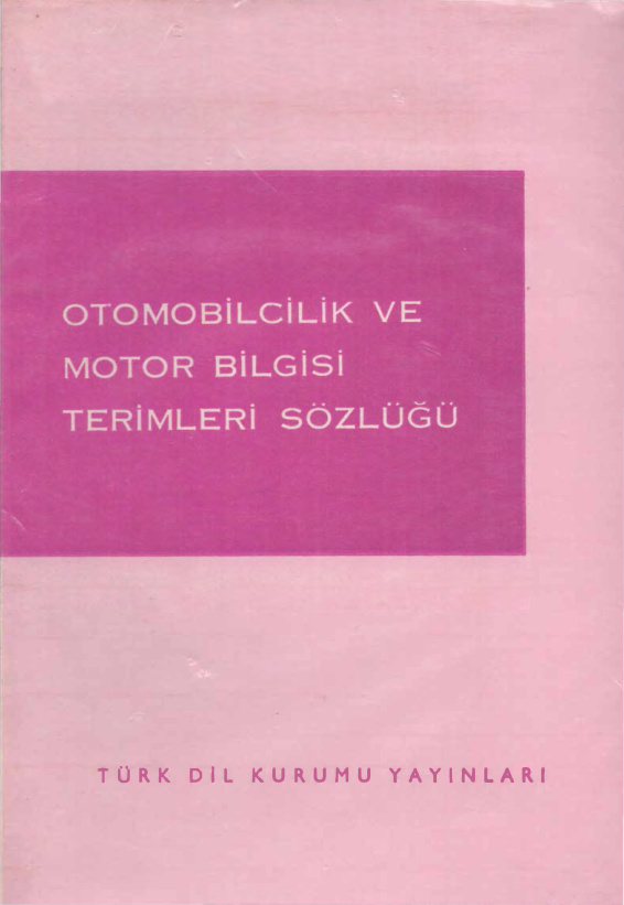 Otomobilcilik ve Motor Bilgisi Terimleri Sözlüğü PDF İndir – İbrahim Koyuncu, Yavuz Beşorak