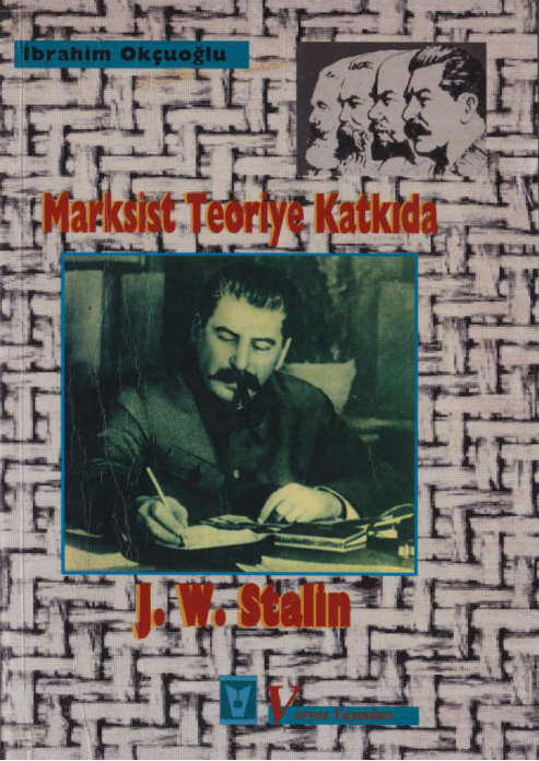 Marksist Teoriye Katkıda J. W. Stalin PDF İndir – İbrahim Okçuoğlu
