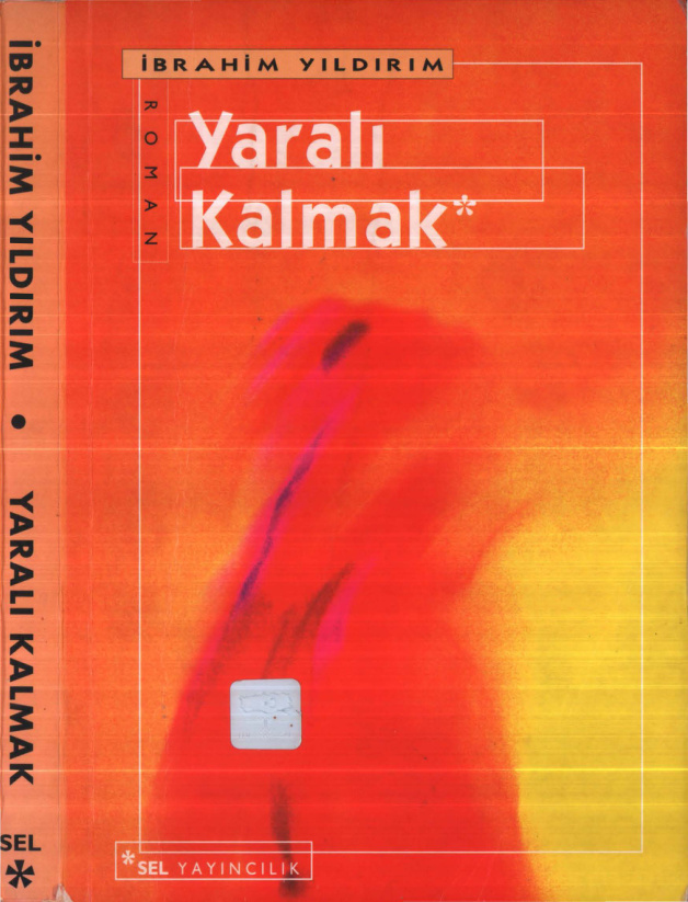 Yaralı Kalmak PDF İndir – İbrahim Yıldırım